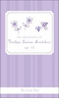 The Adventures of Penelope Desiree Montclair, Age 10 1604622873 Book Cover