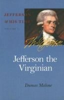 Jefferson the Virginian (Jefferson and His Time, Vol. 1) 0316544728 Book Cover