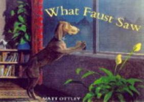 What Faust Saw 0525456503 Book Cover