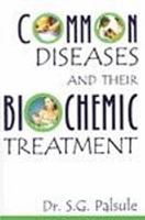 Common Diseases & Their Biochemic Treatment 8170215536 Book Cover
