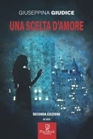 UNA SCELTA D'AMORE (Gli Aedi) B0948KS7LM Book Cover