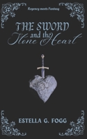 The Sword and the Stone Heart 1915950082 Book Cover