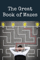 The Great Book of Mazes: Brain Games - Extreme Mazes B096LWMQX2 Book Cover