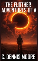 The Further Adventures of A B0FR4DF7LW Book Cover