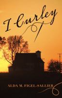 I Curley 1480857971 Book Cover