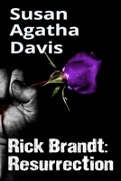Rick Brandt: Resurrection 1720241902 Book Cover