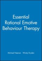 Essential Rational Emotive Behaviour Therapy 1861561601 Book Cover