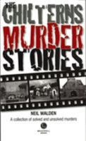 The Chilterns Murder Stories 191055197X Book Cover