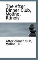 The After Dinner Club, Moline, Illinois 1113253665 Book Cover