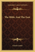 The Bible and the East 3743385740 Book Cover
