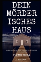 DEIN   MÖRDERISCHES   HAUS (German Edition) B086CFT79M Book Cover