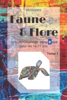 Faune & Flore: Livret de Coloriage e@syBook pour les 16-77 ans B088LBXBYP Book Cover