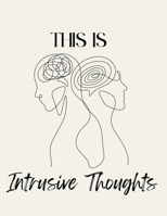 This is Intrusive Thoughts B0FBHCXB7T Book Cover