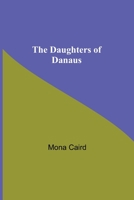 The Daughters of Danaus 152397043X Book Cover
