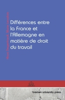 Différences entre la France et l'Allemagne en matière de droit du travail (French Edition) 3689047870 Book Cover