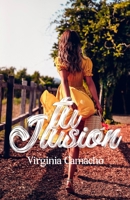 Tu ilusión (Tu Silencio) B0915HG3FW Book Cover