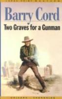 Two Graves for a Gunman 0786241926 Book Cover