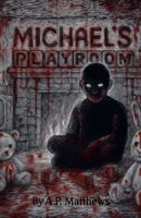 Michael's Playroom B0FLB4MPRS Book Cover