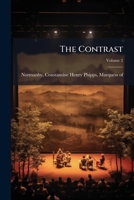 The Contrast, Vol. 2 of 3 (Classic Reprint) 117788061X Book Cover