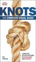 Knots: The Complete Visual Guide 1435160770 Book Cover