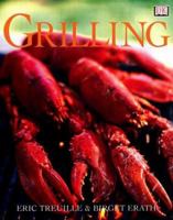 Grilling: Where There's Smoke There's Flavor 0756618878 Book Cover