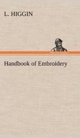 Handbook of Embroidery 1502369729 Book Cover