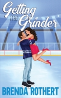 Getting the Grinder: An Enemies to Lovers Hockey Romance B0FV3JT8CQ Book Cover