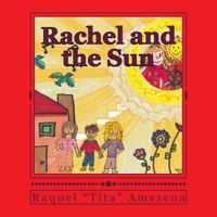 Rachel and the Sun 1522732373 Book Cover