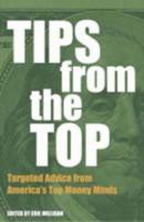 Tips from the Top: Targeted Advice from America's Top Money Minds 0028644131 Book Cover