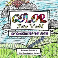 Color Your World: Art and Stories to Inspire 154274525X Book Cover