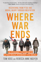 Where War Ends 1608685993 Book Cover