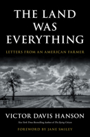 The Land Was Everything: Letters from an American Farmer 1668210118 Book Cover