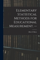 Elementary Statistical Methods for Educational Measurement. -- 1015049702 Book Cover