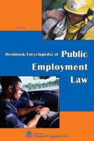 Deskbook Encyclopedia of Public Employment Law 19th Edition 1933043377 Book Cover