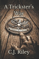 A Trickster's War B0GHFGH58S Book Cover