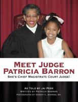 Meet Judge Patricia Barron 1598583018 Book Cover