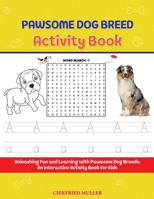 Pawsome dog breed activity book B0CKD5JRPG Book Cover
