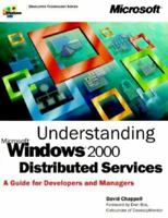 Understanding Microsoft Windows 2000 Distributed Services 157231687X Book Cover