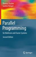 Parallel Programming: For Multicore and Cluster Systems 364204817X Book Cover