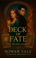 Deck Of Fate: The Arcana Games B0GF4DT9NN Book Cover