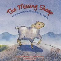 The Missing Sheep: Learning from the Bible: Position Words 8772473274 Book Cover