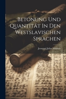 Betonung Und Quantität In Den Westslavischen Sprachen 1021541540 Book Cover