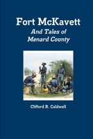 Fort McKavett 0984256342 Book Cover