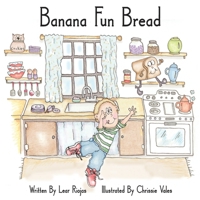 Banana Fun Bread 1087940621 Book Cover