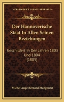 Der Hann�verische Staat in Allen Seinen Beziehungen 1022614711 Book Cover