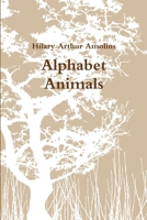 Alphabet Animals 0359273122 Book Cover