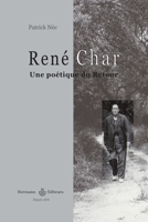 René Char: Une poétique du retour (HR.SAVOIR LETTR) (French Edition) 2705666761 Book Cover