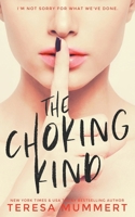 The Choking Kind B0B1CDKZB5 Book Cover