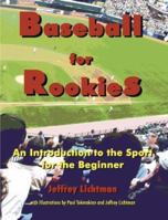 Baseball For Rookies 0974352101 Book Cover
