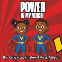 Power In My Voice! (Children's Affirmation Book Series) B0H2V2832S Book Cover